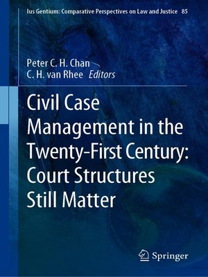 cover image of Civil Case Management in the Twenty-First Century